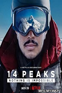 14 Peaks Nothing Is Impossible (2021) Hindi Dubbed Movie