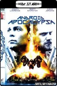 Android Apocalypse (2006) UNCUT Hindi Dubbed Movie