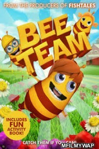 Bee Team (2018) Hindi Dubbed Movie