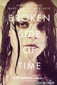 Broken Side of Time (2013) Unofficial Hindi Dubbed Movie