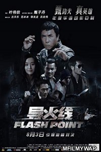 Flash Point (2007) UNCUT Hindi Dubbed Movie