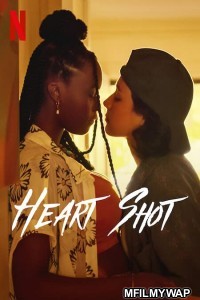 Heart Shot (2022) Hindi Dubbed Movie