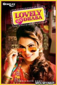 Lovely Da Dhaba (2020) Hindi Season 1 Complete Show