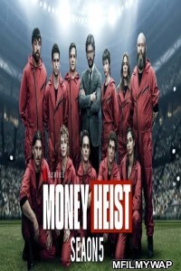 Money Heist (2021) Hindi Dubbed Season 5 Complete Shows