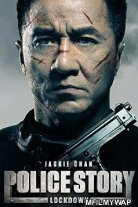 Police Story Lockdown (2013) Hindi Dubbed Movie