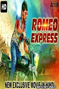 Romeo Express (2018) Hindi Dubbed Movie