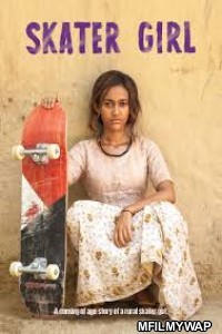 Skater Girl (2021) Bollywood Hindi Movies