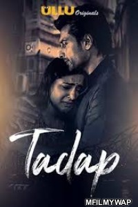 Tadap (2019) UNRATED Hindi Season 1 Part 3 Complete Show