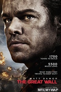 The Great Wall (2016) Hindi Dubbed Movie