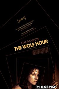 The Wolf Hour (2019) Hindi Dubbed Movie