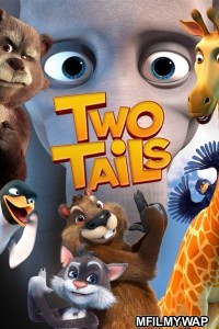 Two Tails (2018) Hindi Dubbed Movies