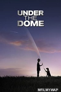 Under The Dome (2014) Hindi Dubbed Season 2 Complete Show