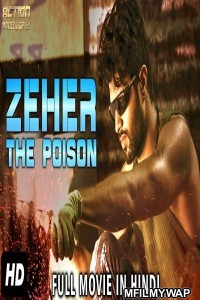 Zeher The Poison (2018) Hindi Dubbed Movie