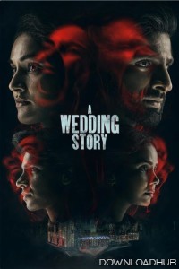 A Wedding Story (2024) Hindi Movie