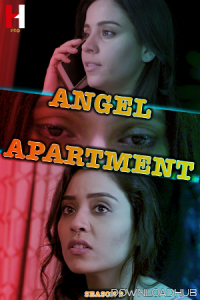 Angel Apartment (2024) S02 Part 2 Huntcinema Hindi Web Series