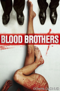 Blood Brother (2015) ORG Hindi Dubbed Movie