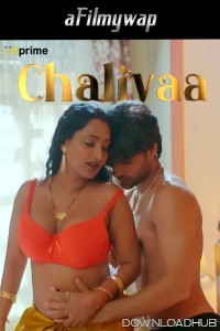 Chhaliya (2024) S01 Part 1 Hitprime Hindi Hot Web Series