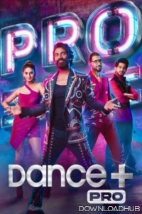 Dance Plus Pro (2024) Hindi Season 1 Episode-31