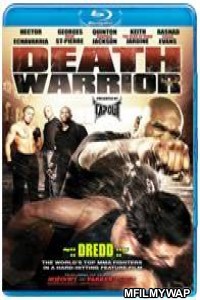 Death Warrior (2009) UNCUT Hindi Dubbed Movie