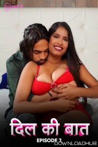 Dil Ki Baaten (2024) S01 E02 Meetx Hindi Web Series