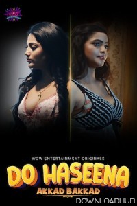 Do Haseena (2023) S01 E01 WoW Hindi Web Series