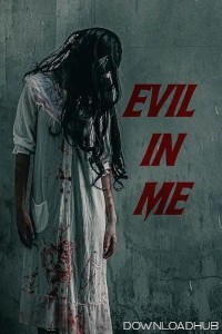 Evil in Me (2024) HQ Hindi Dubbed Movie