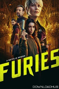 Furies (2024) Season 1 Hindi Dubbed Complete Web Series