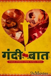 Gandii Baat (2018) Season 1 Hindi Web Series