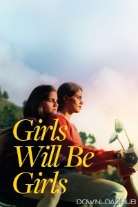 Girls Will Be Girls (2024) Hindi Movie