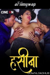 Haseena (2024) CineOn Hindi Hot Short Film