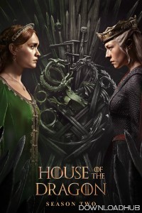 House of The Dragon (2024) Season 2 Hindi Dubbed Series