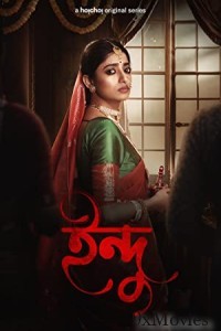 Indu (2023) Bengali Season 2 Complete Show