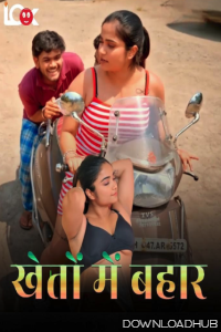 Khet Me Bahaar (2024) S01 Part 1 Look Hot Hindi Web Series