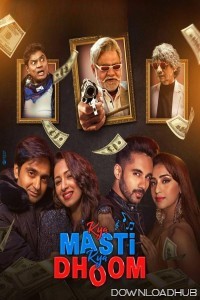 Kya Masti Kya Dhoom (2024) Hindi Movie