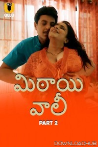 Mithai Wali (2025) Part 2 Ullu Telugu Hot Web Series