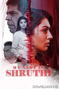 My Name Is Shruthi (2023) ORG Hindi Dubbed Movie