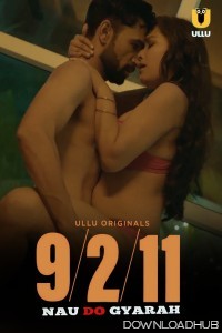 Nau Do Gyarah (2024) Part 1 ULLU Hindi Hot Web Series