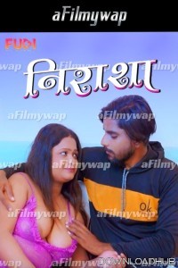 Nirasha (2024) Fugi Hindi Hot Short Film