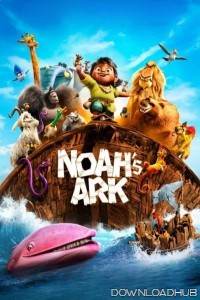 Noahs Ark (2024) ORG Hindi Dubbed Movie