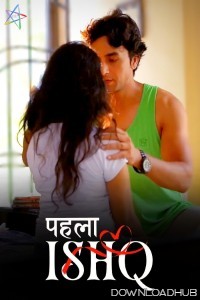 Phela Ishq (2024) S01 Part 1 Ratri Hindi Hot Web Series