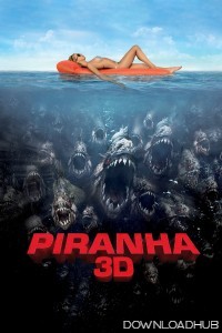 Piranha 3D (2010) ORG Hindi Dubbed Movie