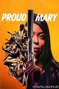 Proud Mary (2018) ORG Hindi Dubbed Movie