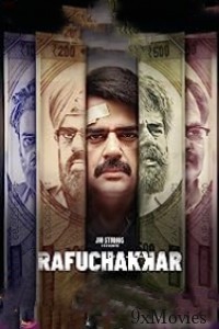 Rafuchakkar (2023) Hindi Season 1 EP09 Web Series