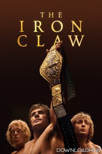 The Iron Claw (2023) ORG Hindi Dubbed Movie