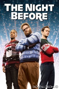 The Night Before (2015) ORG Hindi Dubbed Movie