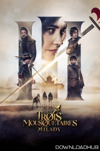 The Three Musketeers Part II Milady (2023) HQ Tamil Dubbed Movie