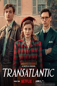 Transatlantic (2023) Hindi Dubbed Season 1 Complete Show