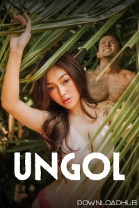 Ungol (2024) Tagalog Movie