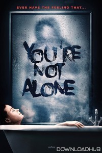 Youre Not Alone (2020) ORG Hindi Dubbed Movie